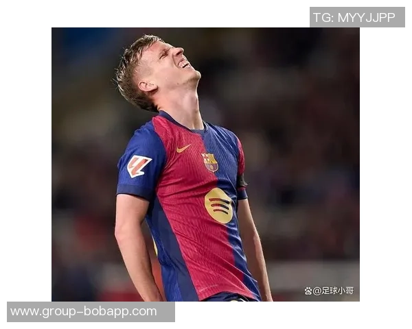 奥尔莫伤情更新或缺阵三至四周国家德比出战仍存悬念